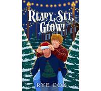 Ready, Set, Glow! Special Edition