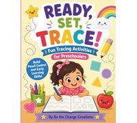 READY SET, TRACE!: Fun Tracing Activities for Preschoolers