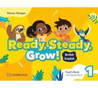 Ready, Steady, Grow! Level 1 Pupil's Book with Digital Pack British English