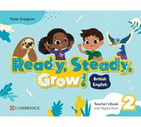 Ready, Steady, Grow! Level 2 – Libro del profesor con pack digital – Inglés británico – Vol. 2