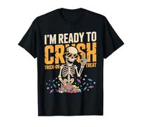 Ready To Crush Trick Or Treat Skeleton Halloween Camiseta