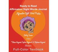 Ready to Read Affirmation Sight Words Journal: Affirmative Sight Word Practice Full-Color Textbook