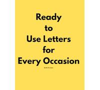 Ready to Use Letters for Every Occasion By Ben Ten Jones