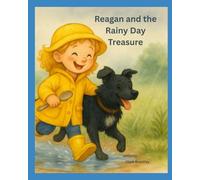 Reagan and the Rainy Day Treasure