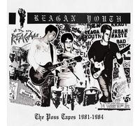 Reagan youth - The poss tapes - 1981-1984