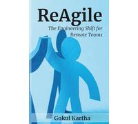 ReAgile: The Engineering Shift for Remote Teams