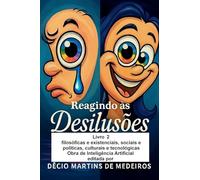 Reagindo às Desilusões - Livro 2