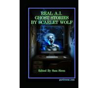 REAL A.I. GHOST STORIES