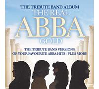 Real Abba Gold - Real Abba Gold: The Tribute Album