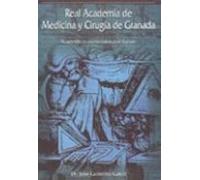 Real Academia De Medicina Y Cirugia De Granada (2 Vols.): Academi Cos