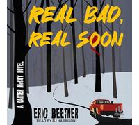 Real Bad, Real Soon: 1 (A Carter McCoy Novel)