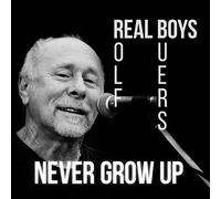 Real Boys never grow up