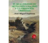 Real Colegio de Artillería (1764-1868) y la formación cristiana