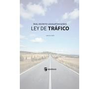 Real Decreto Legislativo 6/2015, de 30 de octubre: Ley de Tráfico (Textos Legales)