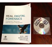 Real Digital Forensics: Computer Security and Incident Response