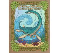 Real Dinosaur Coloring Book for Stress Relief Therapy: 50 Detailed & Realistic Prehistoric Animal Illustrations for Adults and Teens: High-Quality Designs for Mindfulness and Relaxation