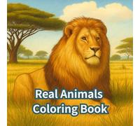 Real Easy Animals Coloring Book for Kids Ages 6-12