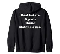 Real Estate Agent: Home Matchmaker Funny Saying Sudadera con Capucha