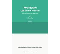 Real Estate Cash Flow Planner: Perfect for Buy & Hold - Landlords - Income Focused Investors