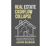 Real Estate Cashflow Collapse: How to Fix Properties That Look Profitable but Drain Your Money