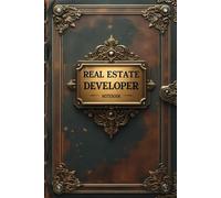 Real estate developer notebook: lined journal for men women work