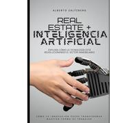 Real estate + inteligencia artificial: 1 (Real estate + Spanish version)