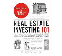 Inversión inmobiliaria 101 – Guía esencial: encontrar propiedades, hipotecas, REITs y reventa