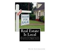 Real Estate Is Local: Success Strategies for Residential Home Sales in Illinois & Wisconsin
