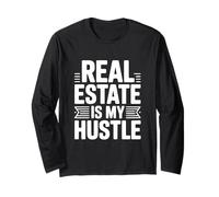 Real Estate is My Hustle - Cita Motivacional Manga Larga