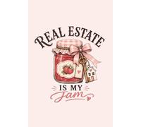 Real Estate Is My Jam Notebook: Cute Real Estate Journal For Agents Investors and Brokers 6 in x 9 in With 100 Lined Pages