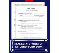 Real Estate Power of Attorney Form Book: Authorize Property Transactions and Appoint a Representative to Streamline Closings with Legal Representation.