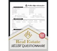 Real Estate Seller Questionnaire: Home Seller Consultation Logbook for Realtors and Brokers | 60 Forms, 120 Single-Sided Pages