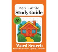 Real Estate | Study Guide | Word Search | Puzzle Book: Puzzles for students, Agents, & CE Credits