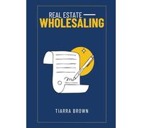 Real Estate Wholesaling