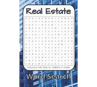 Real Estate Word Search Book: Word Searches with Easy to Read Print about Real Estate, Houses, Duplex and more | 6x9 inches, 120 pages | 60 Puzzles & 60 Solutions … Gift for Vacations & Holidays