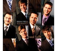 Real Faith by Brian Free & Assurance (2009-05-03)