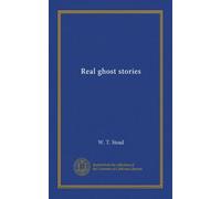 Real ghost stories