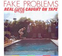 Real ghosts caught on tape' by Fake Problems (2010-09-21)