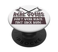 Real Goths Don't Wear Black They Sack Rome Historia PopSockets PopGrip Adhesivo