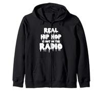 Real Hip Hop Is Not On The Radio Sudadera con Capucha