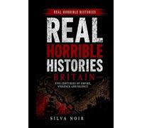 Real Horrible Histories - Britain