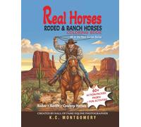 REAL HORSES RODEO & RANCH HORSES COLORING BOOK: #2 in the Real Horses series (REAL HORSES COLORING BOOKS)