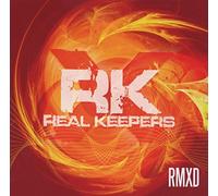Real Keepers - Rmxd Remixed