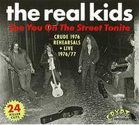 Real Kids,the - See You on the Street Tonite