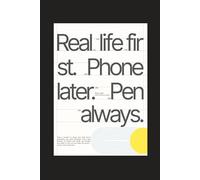 Real life first.: Dein stilvolles Notizbuch für Auszeiten, Alltag, Reisen, Gedanken, Ideen und Planung | bewusst analog | Bauhaus | Softcover | 50 Blatt | liniert und schlicht