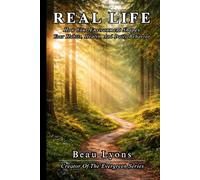 REAL LIFE: How Your Environment Shapes Your Habits, Health, And Daily Behavior (EVERGREEN SERIES: REAL FOOD, REAL LIFE, REAL CHANGE)