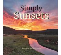 Real Life Picture Book: Simply Sunsets | Memory Loss Dementia & Alzheimer's Patients | Uplifting Large Print Cognitive Stimulation & Therapy: Activity Book for Nursing Homes | Seniors & Elderly Men & Women Brain Activity | Great for Vision Loss & Stroke