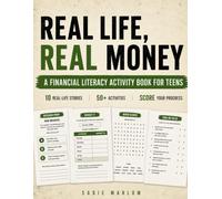 Real Life, Real Money: A Financial Literacy Activity Book for Teens with Real Decisions, Puzzles, and a Money Personality Quiz