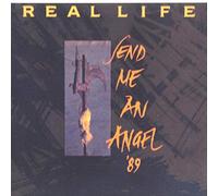 Real Life - Send Me an Angel