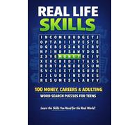 Real Life Skills: 100 Money, Careers & Adulting Word Search Puzzles for Teens